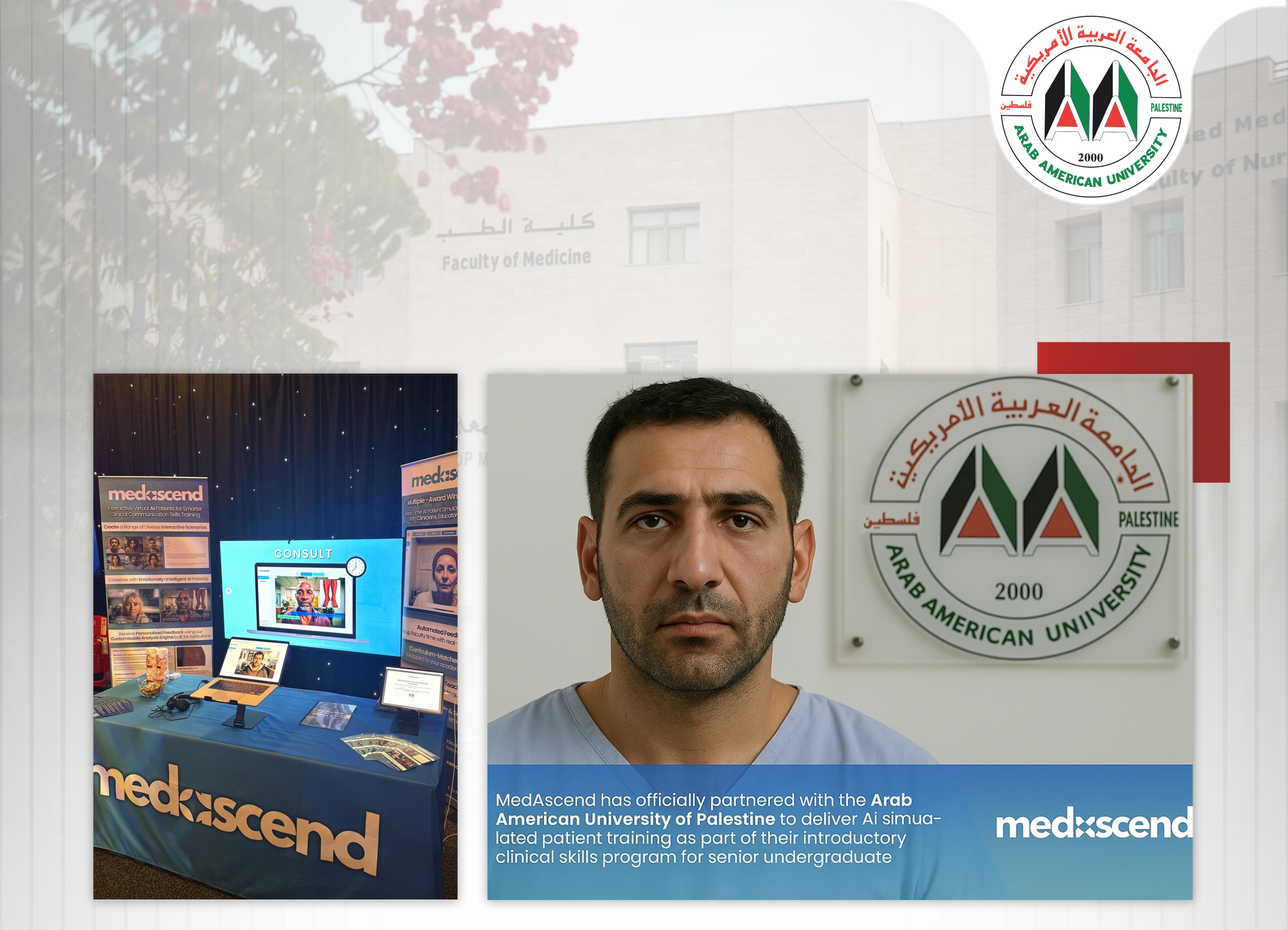 الجامعة العربية الأمريكية أول جامعة فلسطينية تطلق منصة التدريب السريري التفاعلي بالذكاء الاصطناعي Medascend لطلبة كلية الطب الجامعة العربية الأمريكية أول جامعة فلسطينية تطلق منصة التدريب السريري التفاعلي بالذكاء الاصطناعي Medascend لطلبة كلية الطب