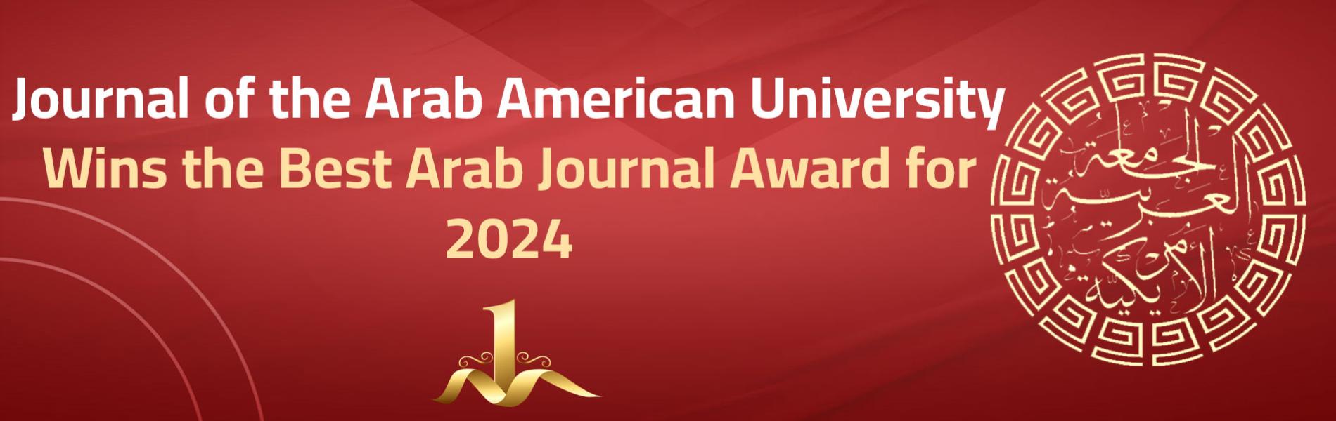 Journal of the Arab American University Wins the Best Arab Journal Award for 2024